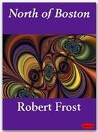 Couverture du livre « North of Boston » de Robert Frost aux éditions Ebookslib