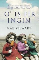 Couverture du livre « O is Fir Ingin » de Stewart Mae aux éditions Black & White Publishing Digital