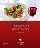 Couverture du livre « Les accords mets & vins » de Olivier Bompas aux éditions Hachette Pratique