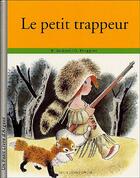 Couverture du livre « Le Petit Trappeur » de K Jackson et G Tenggren aux éditions Deux Coqs D'or