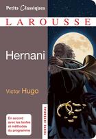 Couverture du livre « Hernani » de Victor Hugo aux éditions Larousse