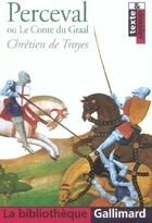 Couverture du livre « Perceval ou le conte du Graal » de Chretien De Troyes aux éditions Gallimard