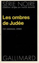 Couverture du livre « Les ombres de Judée » de Emmanuel Errer aux éditions Gallimard
