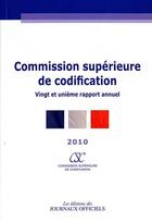 Couverture du livre « 21ème rapport annuel de la Commission supérieure de codification ; brochure 4507 (édition 2010) » de Commission Superieure De Codification aux éditions Direction Des Journaux Officiels