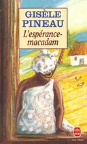 Couverture du livre « L'esperance macadam » de Pineau-G aux éditions Le Livre De Poche