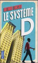 Couverture du livre « Le système d » de Nathan Larson aux éditions Pocket