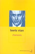 Couverture du livre « Chansons » de Boris Vian aux éditions Christian Bourgois