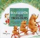 Couverture du livre « Boucle d'or et les trois ours » de Le Craver/Bonacina aux éditions Didier Jeunesse