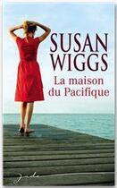 Couverture du livre « La maison du Pacifique » de Susan Wiggs aux éditions Harlequin