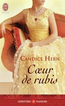 Couverture du livre « Coeur de rubis » de Candice Hern aux éditions J'ai Lu