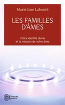 Couverture du livre « Les familles d'âmes » de Marie-Lise Labonte aux éditions J'ai Lu