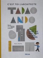 Couverture du livre « C'est toi l'architecte, tadao ando » de Gaia Stella aux éditions Helium