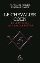 Couverture du livre « Le chevalier coen » de Guimel & Dalet aux éditions Pascal Galode