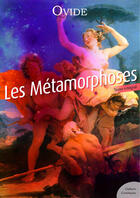 Couverture du livre « Les Métamorphoses » de Ovide aux éditions Culture Commune