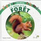 Couverture du livre « Les animaux de la forêt » de Stephanie Redoules aux éditions Grenouille