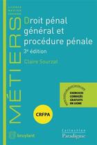 Couverture du livre « Droit pénal général et procédure pénale (3e édition) » de Claire Sourzat aux éditions Bruylant