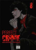 Couverture du livre « Perfect crime Tome 8 » de Miyatsuki Arata et Yuya Kanzaki aux éditions Delcourt