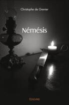 Couverture du livre « Nemesis » de De Grenier C. aux éditions Edilivre