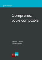 Couverture du livre « Comprenez votre comptable » de W.Niessen J.Capodici aux éditions Edipro