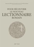 Couverture du livre « Pour découvrir le nouveau lectionnaire romain » de  aux éditions Mame