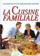 Couverture du livre « La cuisine familiale » de  aux éditions Philippe Auzou