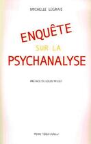 Couverture du livre « Enquete sur la psychanalyse » de Michelle Legrais aux éditions Tequi