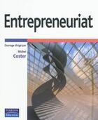 Couverture du livre « Entrepreneuriat » de Coster Michel aux éditions Pearson