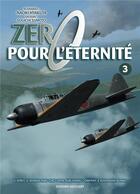 Couverture du livre « Zéro pour l'éternité t.3 » de Naoki Hyakuta et Souichi Sumoto aux éditions Delcourt