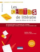 Couverture du livre « Les centres de littératie 8-12 ans » de Diller-Proulx aux éditions Cheneliere Mcgraw-hill