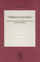 Couverture du livre « Situation du marche, evaluation du risque-pays et gestion des defauts » de Oosterlinck/Szafarz aux éditions Larcier