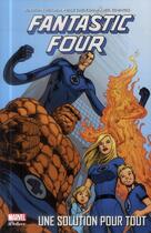 Couverture du livre « Fantastic Four t.1 ; une solution pour tout » de Dale Eaglesham et Jonathan Hickman et Neil Edwards aux éditions Panini