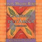 Couverture du livre « La maîtrise de l'amour ; coffret ; cartes oracles » de Miguel Ruiz aux éditions Guy Trédaniel