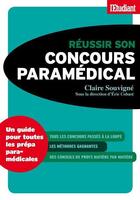 Couverture du livre « Réussir son concours paramédical » de Claire Souvigne aux éditions L'etudiant