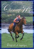 Couverture du livre « Chestnut hill t.5 ; esprit d'equipe » de Lauren Brooke aux éditions 12-21