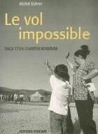 Couverture du livre « Le vol impossible, saga d'un charter kosovar. enquete » de  aux éditions D'en Bas