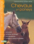 Couverture du livre « Chevaux et poneys » de Bolac/Miriski aux éditions Rustica