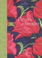 Couverture du livre « Fleurs A Broder » de C Fauque et M Arcidianono aux éditions Chene