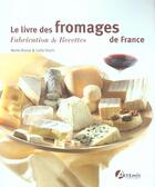 Couverture du livre « Livre Des Fromages (Le) » de Busso/Vischi aux éditions Artemis