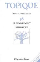 Couverture du livre « Le dévoilement historique » de Collectif aux éditions L'esprit Du Temps