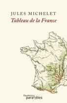 Couverture du livre « Tableau de la France » de Jules Michelet aux éditions Des Equateurs
