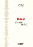 Couverture du livre « Tabous : chemins croises » de Pholien Georges aux éditions Cefal