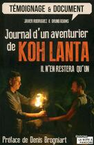 Couverture du livre « Journal d'un aventurier ; de Koh Lanta, il n'en restera qu'un » de Javier Rodriguez et Bruno Adams aux éditions La Boite A Pandore