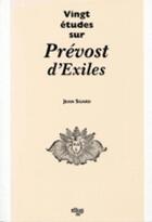 Couverture du livre « Vingt etudes sur prevost d'exiles » de Jean Sgard aux éditions Uga Éditions