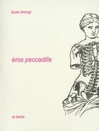 Couverture du livre « Eros peccadille » de Laure Limongi aux éditions Al Dante
