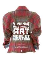 Couverture du livre « Vivienne Westwood ; art, mode et subversion » de Esclarmonde Monteil et Julie Ruffet-Troussard aux éditions Libel