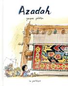 Couverture du livre « Azadah » de Jacques Goldstyn aux éditions La Pasteque