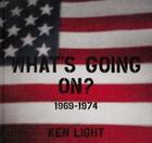 Couverture du livre « Ken Light : what s going on? 1969 - 1974 » de Ken Light aux éditions Steidl