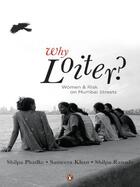 Couverture du livre « Why Loiter » de Khan Sameera aux éditions Penguin Books India Digital