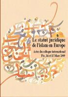Couverture du livre « Le statut juridique de l'islam en Europe » de  aux éditions Marsam