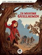 Couverture du livre « Le mystère Guillaumin » de Bernard Gallent aux éditions Oskar